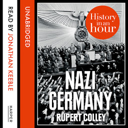 Icon image Nazi Germany: History in an Hour