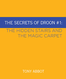 Icon image The Secrets of Droon #1: The Hidden Stairs and The Magic Carpet