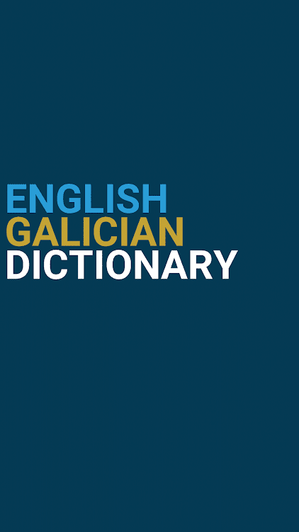English : Galician Dictionary - 3.0.2 - (Android)