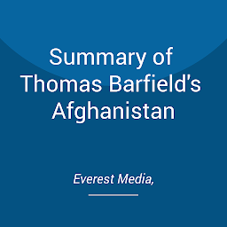 Icon image Summary of Thomas Barfield's Afghanistan
