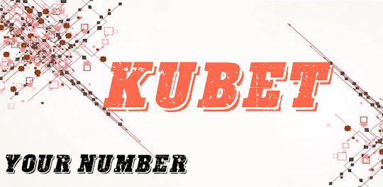 Kubet Your Number