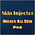 Skin Injector - Unlock All Skin1.7