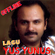Lagu Yus Yunus Offline - Androidアプリ