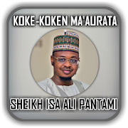 Sheikh Dr. Isah Ali Pantami - Koke-Koken Ma'aurata