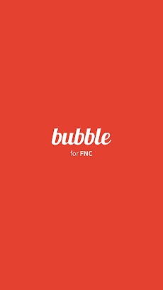 bubble for FNCのおすすめ画像1