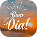 Bom Dia Tarde Noite - Androidアプリ