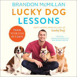 Obraz ikony: Lucky Dog Lessons: Train Your Dog in 7 Days