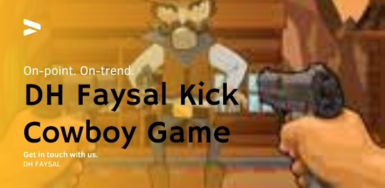 DH Faysal Kick Cowboy Game