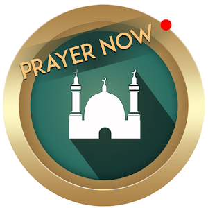 Prayer Now: Azan Prayer Time, Azkar,Qibla ,Quran
