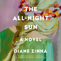 Icon image The All-Night Sun: A Novel