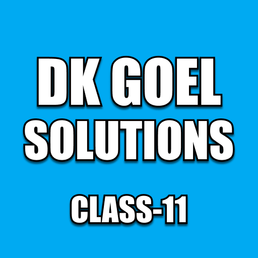 Class - 11 Dk Goel Solutions logo