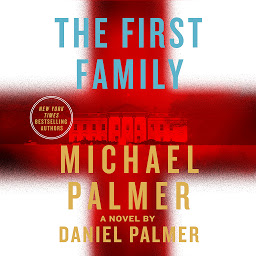 Icon image The First Family: A Novel