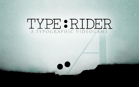 Type:Rider  Apps on For Pc 2021 | Free Download (Windows 7, 8, 10 And Mac) 1