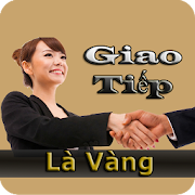 Top 31 Books & Reference Apps Like Giao Tiếp Là Vàng - Best Alternatives