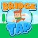 Bridge Tap - Androidアプリ