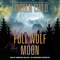 Icon image Full Wolf Moon: A Novel