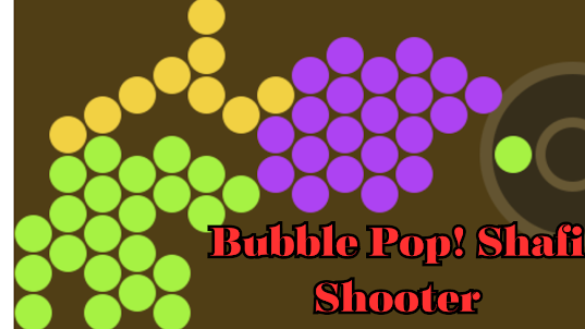Bubble Pop! Shafi Shooter