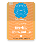 Top 46 Books & Reference Apps Like Memory How to Develop, Train, and Use It - Best Alternatives