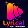 Lyrical Video Status Maker & Status Video : LyLy