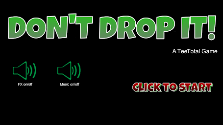 Dont Drop It