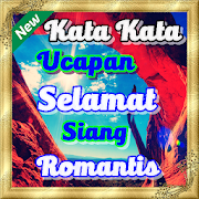 Kata Ucapan Selamat Siang Untuk Kekasih Tersayang