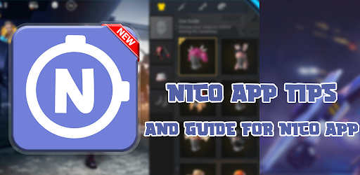 Nico App Tips  Guide For Nico App