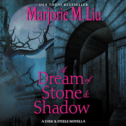 图标图片“A Dream of Stone & Shadow: A Dirk & Steele Novella”