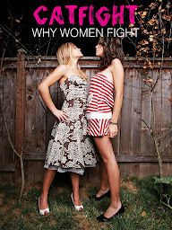 Icon image Catfight: Why Women Fight