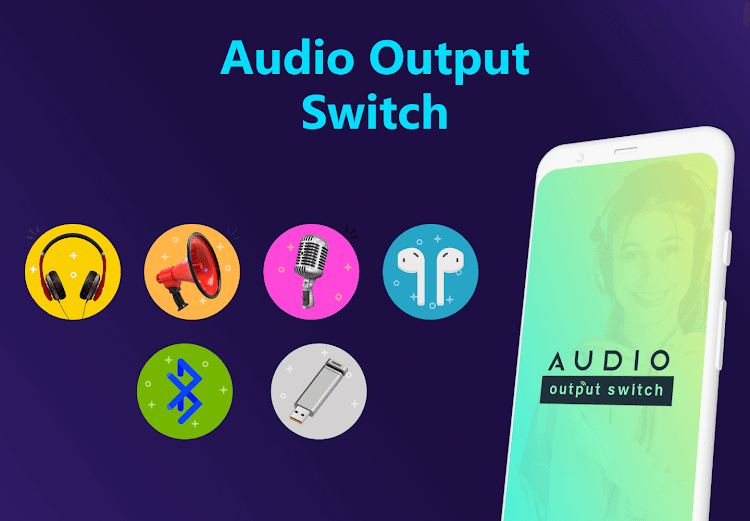 Audio Output Switch - 3.0 - (Android)