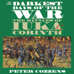 Icon image The Darkest Days of the War: The Battles of luka and Corinth