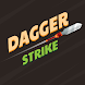 Dagger Strike - Throw Daggers