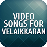 Video songs for Velaikkaran icon