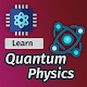 Learn Quantum Physics
