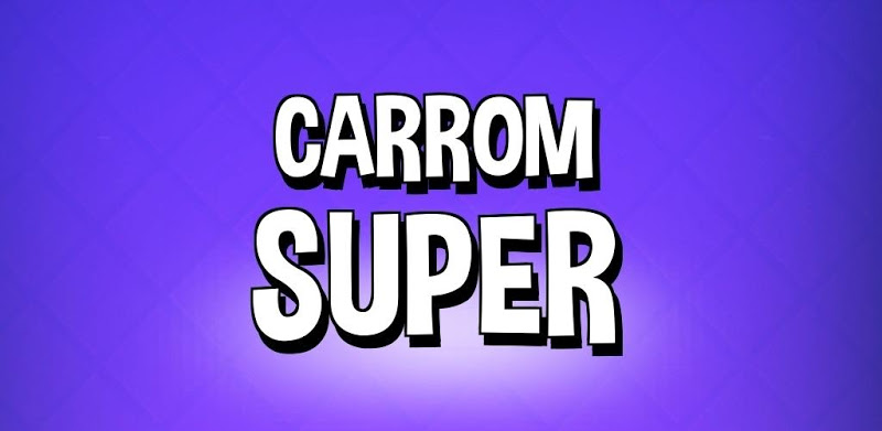 Carrom Super : Play Carrom Board Disc Pool Game