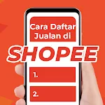 Cover Image of Download Cara Daftar Jualan di Shopee 2021 1.0.0 APK