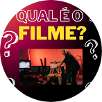 Qual é o Filme?