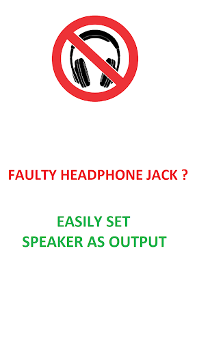 Disable Headphone -Fix Earphone/Enable Loudspeaker screenshot 1