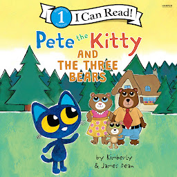 Icon image Pete the Kitty and the Three Bears