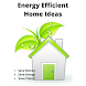 Energy Efficient Home Ideas - Androidアプリ