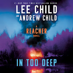 Icon image In Too Deep: A Jack Reacher Novel