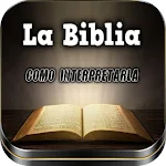 La Biblia cómo Interpretarla Apk