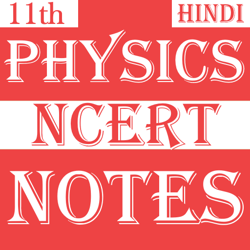 11th Physics NCERT Notes Hindi  Icon