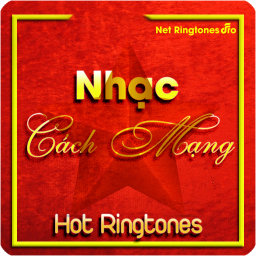 Nhạc Cách Mạng Hot Ringtones
