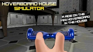 Hoverboard House Simulator - Screenshot 2