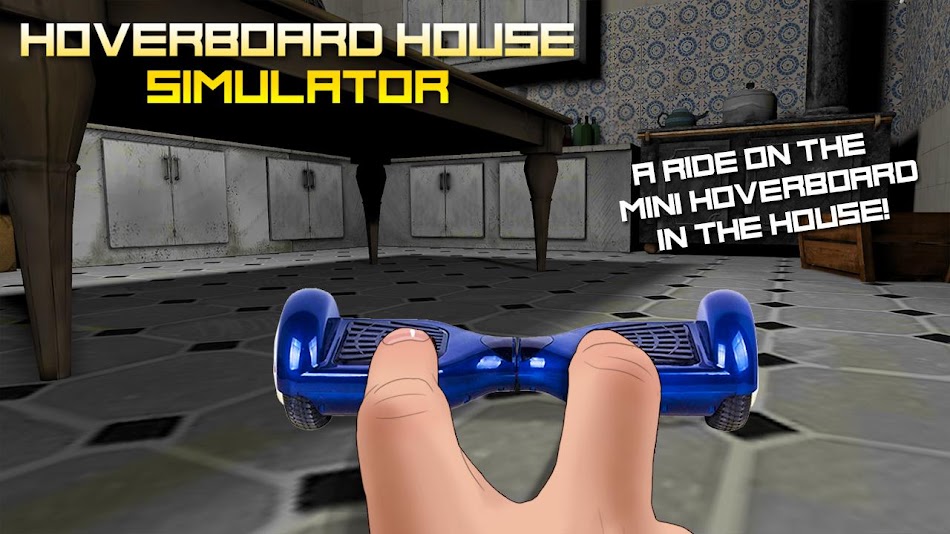 #2. Hoverboard House Simulator (Android) Podle: 3D Apps And 3D Games