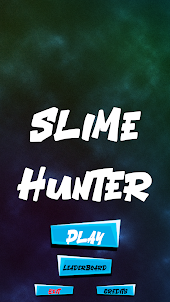 Slime Hunter: Drop Slime