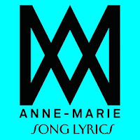 Anne Marie Lyrics