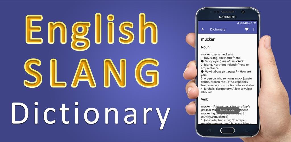 English Slang Dictionary. English Slang. Android Dictionary app. Device на английском