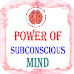 Cover Image of Herunterladen Power of Subconscious Mind 1.1 APK