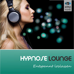 Obraz ikony: Hypnose Lounge - Entspannt Loslassen mit der deutschen Stimme von Angelina Jolie: Tiefententspannung und Blockadenlösung